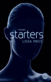 book cover of Starters by Lissa Price