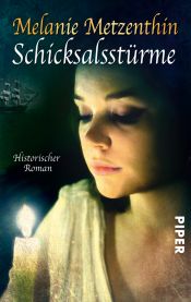 book cover of Schicksalsstürme by Melanie Metzenthin