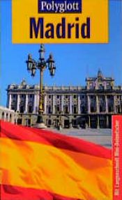 book cover of Polyglott Reiseführer, Madrid by Robert Möginger