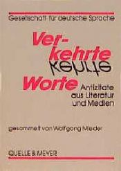 book cover of Verkehrte Worte. Antizitate aus Literatur und Medien by Wolfgang Mieder