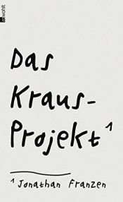 book cover of Das Kraus-Projekt by Jonathan Franzen