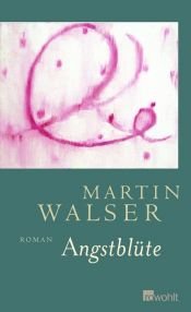 book cover of Angstblüte by Martin Walser