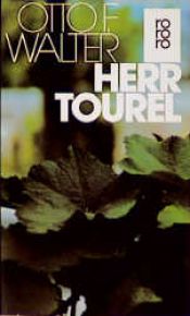 book cover of Herr Tourel Roman by Otto F. Walter