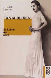 book cover of Tania Blixen by Judith Thurman