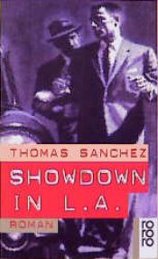 book cover of Showdown in L.A. by Thomas Sanchez