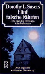 book cover of Fünf falsche Fährten : Kriminalroman = The five red herrings by Dorothy L. Sayersová