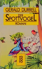 book cover of Der Spottvogel by Gerald Durrell