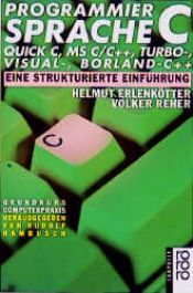 book cover of Programmeren in C : MS-C, Quick-C, Turbo-C by Helmut Erlenkötter