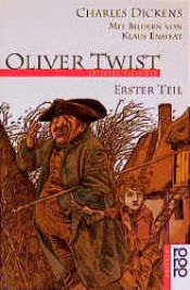 book cover of Oliver Twist. Erster Teil. ( rotfuchs Klassiker). by Charles Dickens