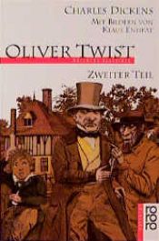 book cover of Oliver Twist. Zweiter Teil. ( rotfuchs Klassiker). by 찰스 디킨스