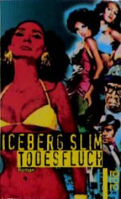 book cover of Todes Fluch by Iceberg Slim