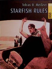 book cover of Starfish Rules by Tobias O. Meißner