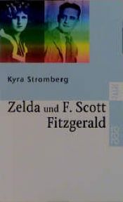 book cover of Zelda und F. Scott Fitzgerald. Ein amerikanischer Traum by Kyra Stromberg