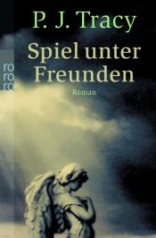 book cover of Spiel unter Freunden by P. J. Tracy