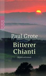 book cover of Bitterer Chianti by Paul Grote