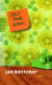 book cover of Geld oder Leben by Jan Böttcher