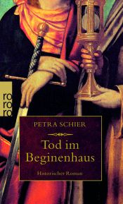 book cover of Tod im Beginenhaus by Petra Schier