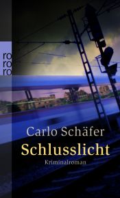 book cover of Schlusslicht by Carlo Schäfer