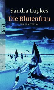 book cover of Die Blütenfrau by Sandra Lüpkes