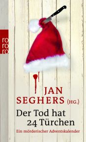 book cover of Der Tod hat 24 Türchen : ein mörderischer Adventskalender by Jan Seghers