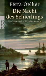 book cover of Die Nacht des Schierlings: Ein historischer Kriminalroman by Petra Oelker