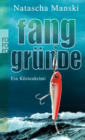 book cover of Fanggründe: Ein Küstenkrimi by Natascha Manski