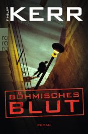 book cover of Böhmisches Blut by フィリップ・カー