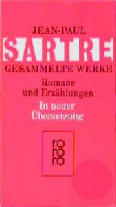 book cover of Gesammelte Werke. 4 Bände. Romane und Erzählungen. by ژاں پال سارتر