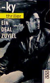 book cover of Ein Deal zuviel by Horst Bosetzky