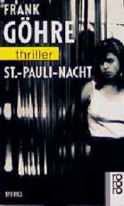 book cover of St. - Pauli - Nacht. by Frank Göhre