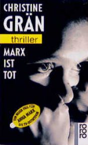 book cover of Marx ist tot by Christine Grän