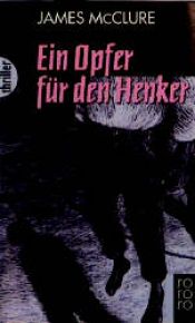 book cover of Ein Opfer für den Henker by James McClure