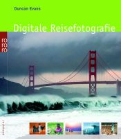 book cover of Digitale Reisefotografie by Duncan Evans