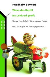 book cover of Wenn das Reptil ins Lenkrad greift by Friedhelm Schwarz