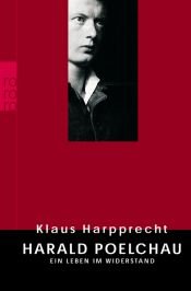 book cover of Harald Poelchau: Ein Leben im Widerstand by Klaus Harpprecht