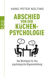 book cover of Abschied von der Küchenpsychologie by Hans-Peter Nolting