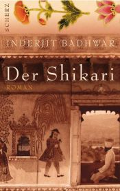 book cover of Der Shikari by Inderjit Badhwar