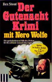 book cover of Der Gutenacht Krimi mit Nero Wolfe by Рекс Стаут