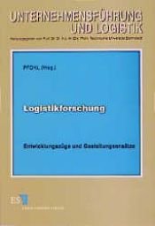 book cover of Logistikforschung. Entwicklungszüge und Gestaltungsansätze by Hans-Christian Pfohl