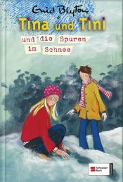 book cover of Tina und Tini 12. Tina und Tini und die Spuren im Schnee by Enid Blyton