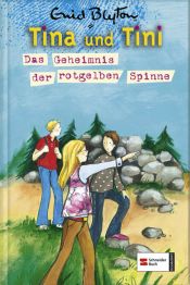 book cover of Tina und Tini 14. Das Geheimnis der rotgelben Spinne by Enid Blyton