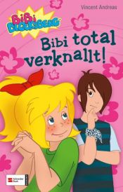 book cover of Bibi Blocksberg. Bibi total verknallt by Vincent Andreas