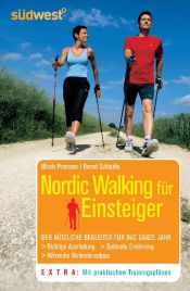 book cover of Nordic Walking für Einsteiger : der nützliche Begleiter fr das ganze Jahr ; richtige Ausrüstung, optimale Ernährung, hilfreiche Motivationstipps by Ulrich Pramann