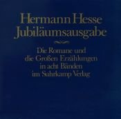 book cover of Die Romane und die grossen Erzählungen : Jubiläumsausgabe zum hundertsten Geburtstag von Hermann Hesse [in acht Bände by 헤르만 헤세