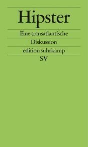 book cover of Hipster: Eine transatlantische Diskussion by Mark Greif