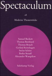 book cover of Spectaculum 28 - Sieben moderne Theaterstücke by サミュエル・ベケット