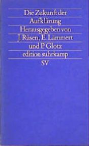 book cover of Die Zukunft der Aufklärung by Peter Glotz