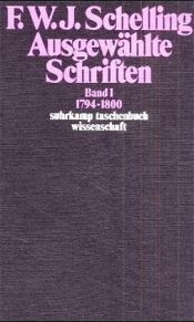 book cover of Ausgewählte Schriften in 6 Bänden: Band 1: 17941800: BD 1 (suhrkamp taschenbuch wissenschaft) by Friedrich Wilhelm Joseph Schelling