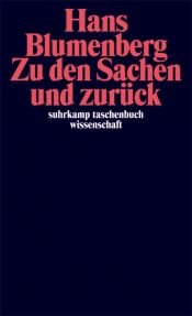 book cover of Zu den Sachen und zurück by Hans Blumenberg