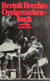 book cover of Suhrkamp Taschenbücher, Nr.87, Bertolt Brechts Dreigroschenbuch by Bertold Brecht